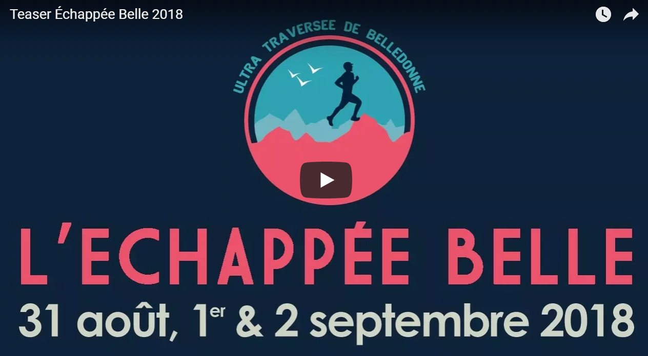 UltraTrail à découvrir Alpes : Échappée Belle 2018